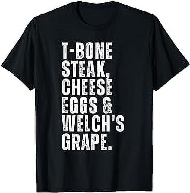 Funny Guest Check T Bone Steak, Cheese Eggs, Welch's Grape TShirt