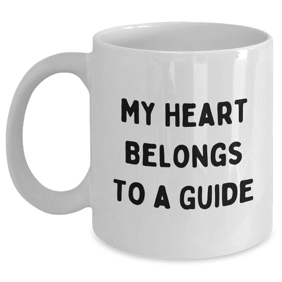 Funny Guide Gifts - My Heart Belongs To A Guide White Coffee Mug, Gifts from Men to Guide, Unique Father's Day Unique Gifts for Guide Enthusiasts