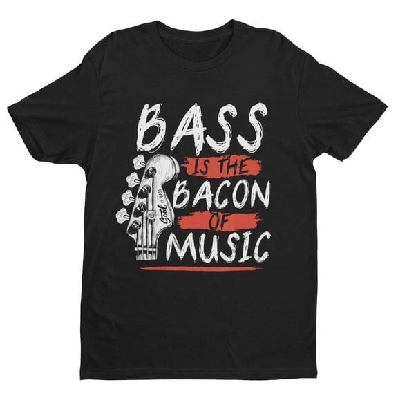 Funny Guitar T Shirt Bass Is The Bacon Of Music Bassist Musician Gift Idea