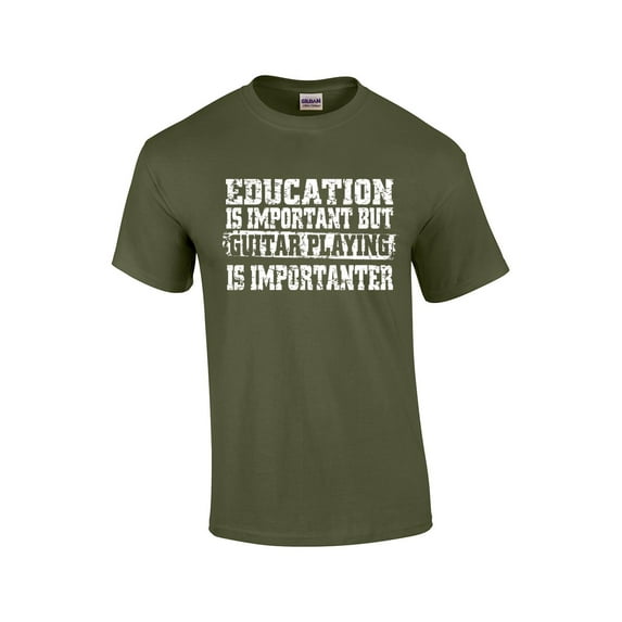 Funny Guitar T-shirt Education is Important but Guitar Playing is Importanter Musician Band Rock Heavymetal 80's Bass Player-Military-Small