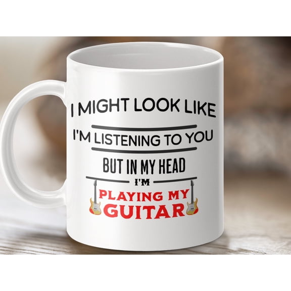 Funny Guitarist Mug: I'm Playing My Guitar - Music Lover Coffee Cup