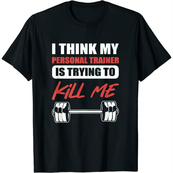 Funny Gym For Women With Sayings Exercise Fitness Trainer T-Shirt Black Large