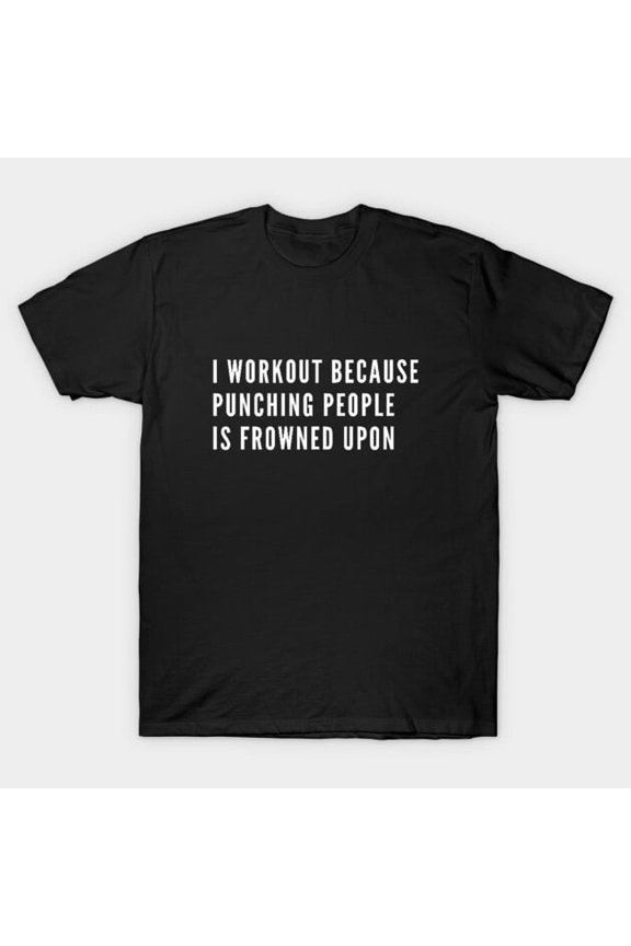 Funny Gym Humor Weightlifting Workout Laugh Exercise Graphic Unisex T-Shirt, up to size 3XL.