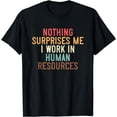 thumbnail image 1 of Funny HR I Work In Human Resource Retro Vintage Humor T-Shirt, 1 of 4