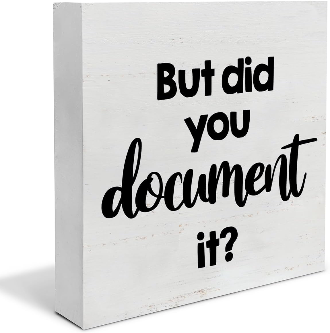 Funny HR Wooden Box Sign But Did You Document It Desk Decorative Wooden ...
