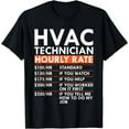 Funny HVAC Technician Hourly Rate HVAC Mechanic Labor Rates TShirt