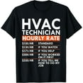 Funny HVAC Technician Hourly Rate HVAC Mechanic Labor Rates TShirt