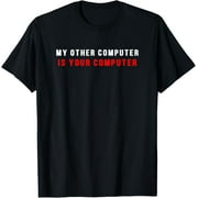 Funny Hacker T-Shirt | Penetration Tester Cyber Security Tee T-Shirt