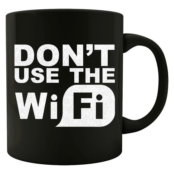 Funny Hackhacker Cyber Mug - Internet Security Gift - Dont Use Wifi
