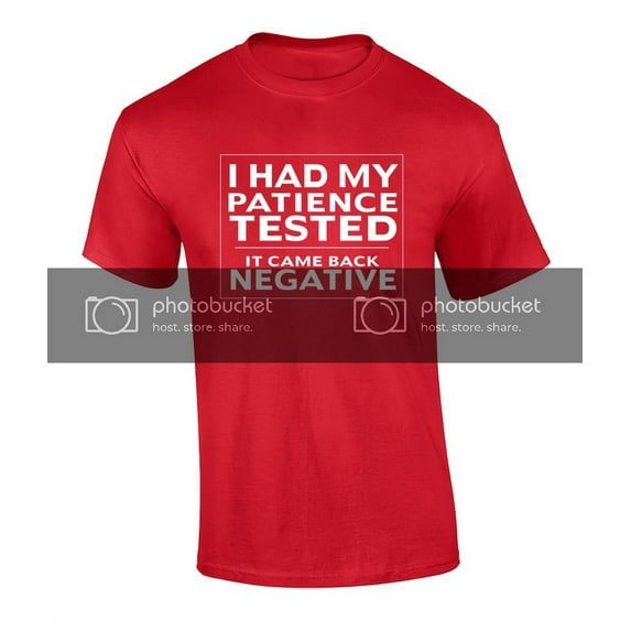 Funny Had My Patience Tested It Came Back Negative Short Sleeve T-shirt-Red-XXL