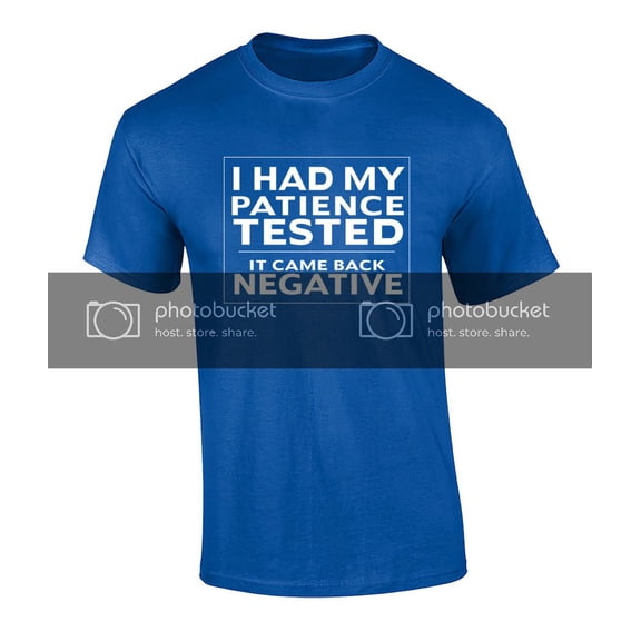 Funny Had My Patience Tested It Came Back Negative Short Sleeve T-shirt-Royal-Large