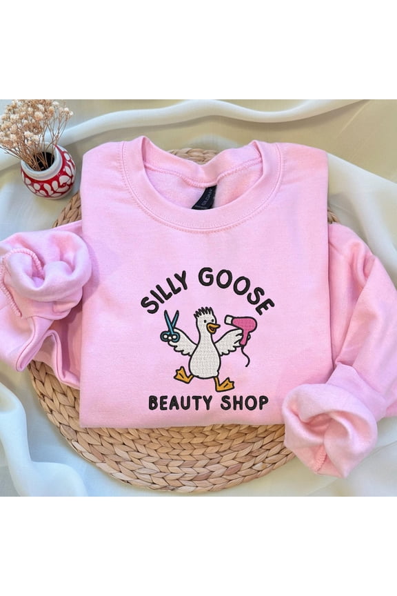 Funny Hair Stylist Shirt, Silly Goose Sweatshirt, Embroidered Beauty School Grad Shirt, Cosmetology Graduation Gift, Hairdresser Gift Idea