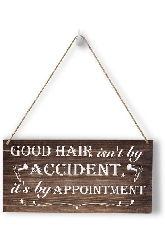 Funny Hairdresser Gifts Hair Salon Sign Wood Wall Art Wall Hanging Decor Hair Dresser Gift Idea for Women Hair Stylist Rustic Wooden Decorative Plaque for Hair Salon Good Hair Isn't by Accident Sign