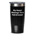 thumbnail image 1 of Funny Hairdresser Quotes Gifts from Men to Women - My Heart Belongs To A Hairdresser Christmas Unique Tumblers for Hairdresser Friends and Family, 1 of 4