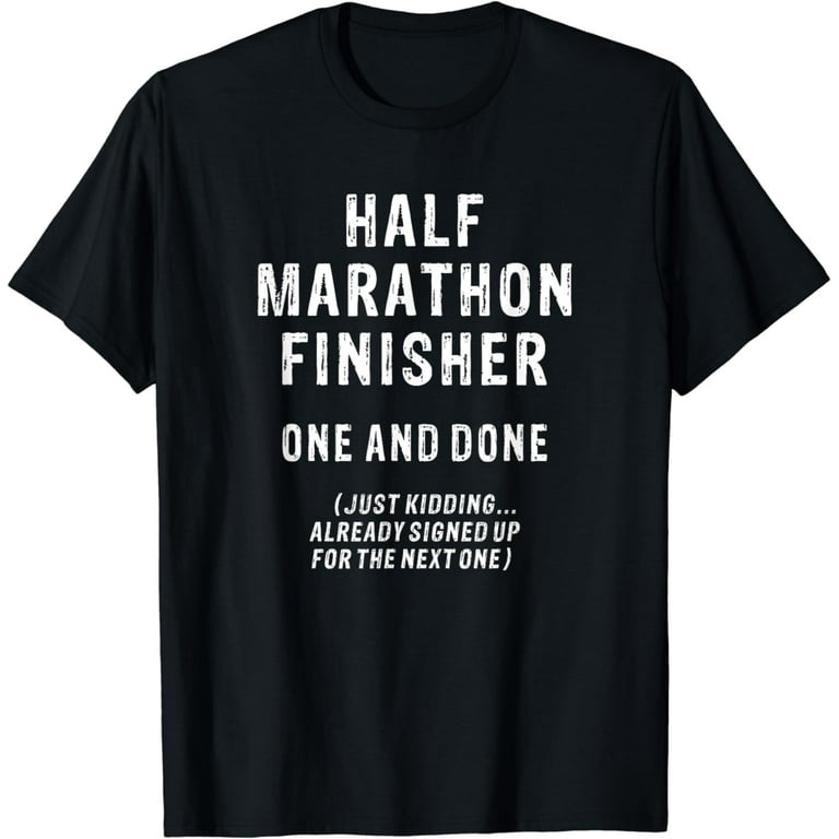 Running T-Shirt Funny 13.1 Half Marathon Race Runner Shirt