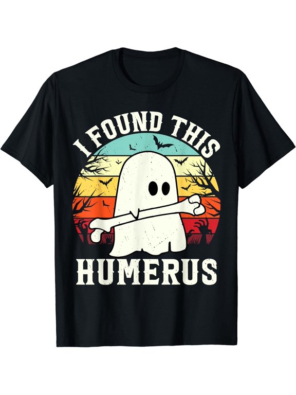 Funny Halloween I Found This Humerus Ghost bone Halloween T-Shirt