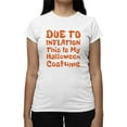 thumbnail image 1 of Funny Halloween Inflation Costume Graphic - Women's T-shirt, 1 of 4