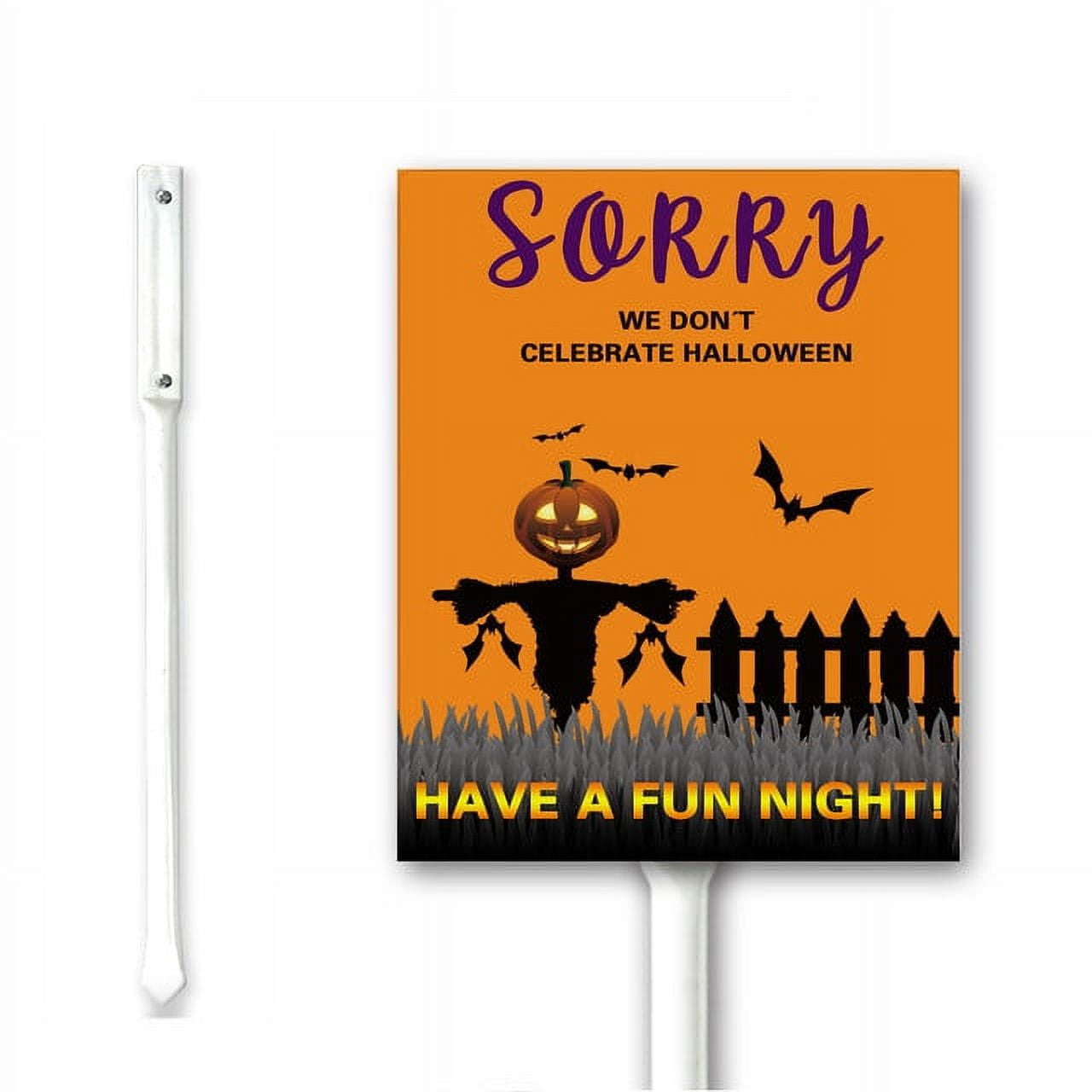 Funny Halloween Outdoor Decor Sorry We Don't Celebrate Halloween Have A ...
