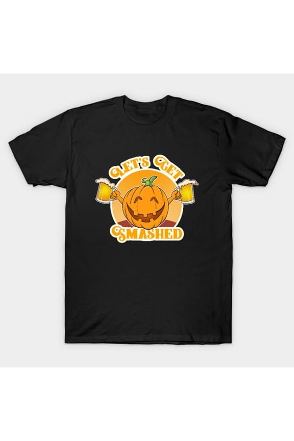 Funny Halloween Pumpkin Let's Get Smashed Retro Drinking Party Humor G5947 T-Shirt, for men and women, Up to Size 5XL