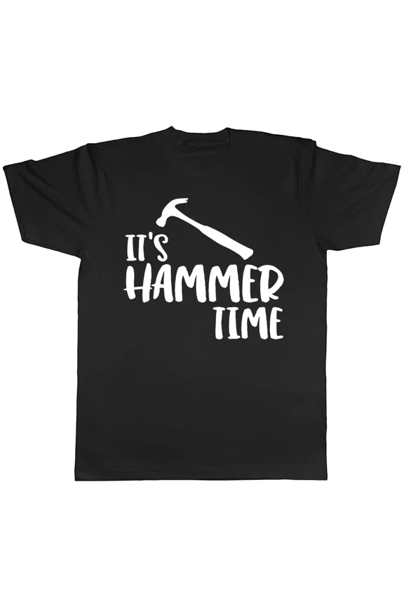Funny Hammer Time Tools Handyman DIY Father Appreciation Unisex T-Shirt, S-5XL