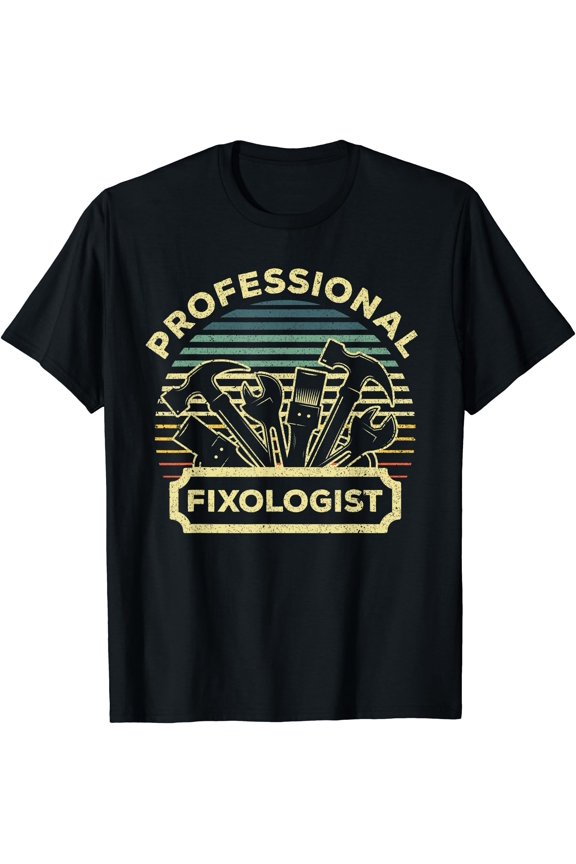 Funny Handyman For Men Women Dad Fixologist Carpenter Tools T-Shirt, Unisex T-Shirt