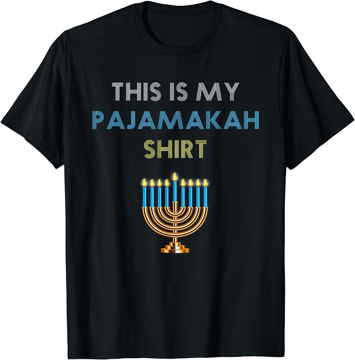 Funny Hanukkah Pajama Shirt - This Is My Pajamakah Gift T-Shirt Funny Hanukkah Pajama Shirt - This Is My Pajamakah Gift T-Shirt