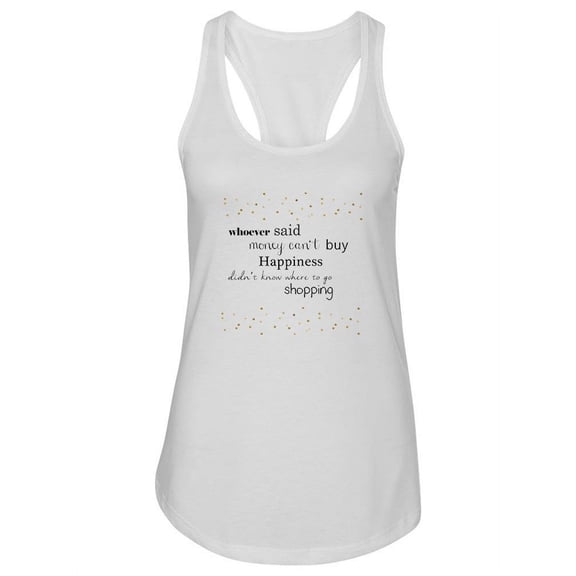 Funny Happiness Quote Design. Tank Women -Image by Shutterstock, Female Medium