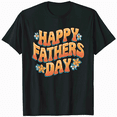 thumbnail image 1 of Funny Happy Fathers Day Father's Day From Son Daughter T-Shirt, 1 of 5