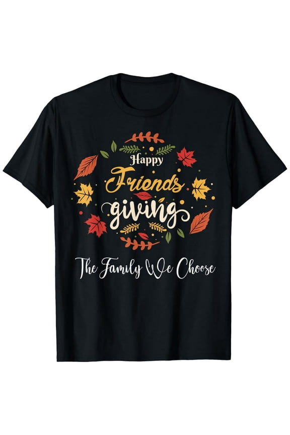 Funny Happy Friendsgiving Shirt Turkey Friends Giving T-Shirt