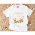 thumbnail image 1 of Funny Happy Mother’s Day Cute Floral Gift for Moms and Grandmas T-Shirt , Hoodie , Sweatshirt, for men & women, up to size 5XL., 1 of 3