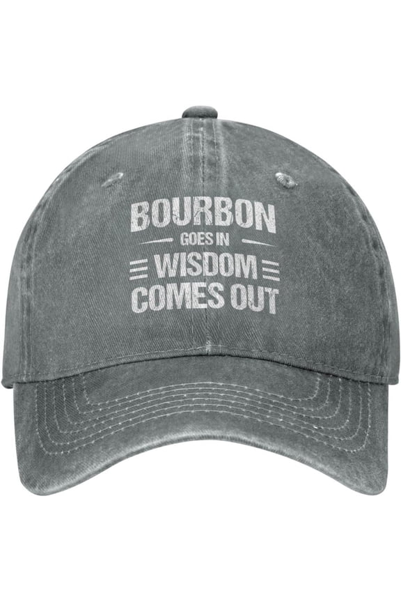 Funny Hat Bourbon Goes in Wisdom Comes Out Hat for Men Dad Hats Graphic Cap