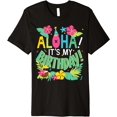 thumbnail image 1 of Funny Hawaii Birthday Party Aloha Hawaiian T-shirt Gift, 1 of 3