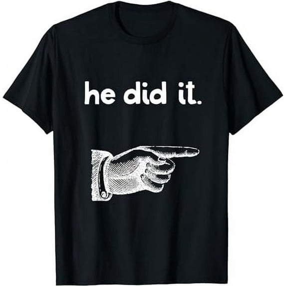 Funny He Did It Point Finger Matching Brother Sister Sibling T-Shirt