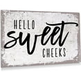 thumbnail image 1 of Funny Hello Sweet Cheeks Bathroom Metal Tin Sign Wall Decor - Vintage Bathroom Quote Tin Sign for Toilet Restroom Washroom Home Decor Gifts, 1 of 5