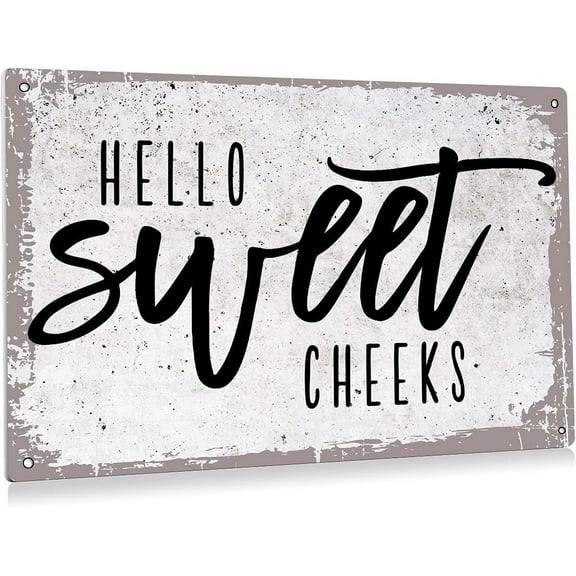 Funny Hello Sweet Cheeks Bathroom Metal Tin Sign Wall Decor - Vintage Bathroom Quote Tin Sign for Toilet Restroom Washroom Home Decor Gifts