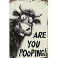 thumbnail image 1 of Funny Highland Cow "Are You Pooping!" Tin Sign - 8x12 Inch Vintage Metal Wall Décor, Humorous Bathroom & Farmhouse Rustic Wall Art for Indoor & Outdoor, 1 of 1