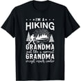 thumbnail image 1 of Funny Hiking Grandma Hiker Gift Grandmother Shirt Ladies T-Shirt, 1 of 3