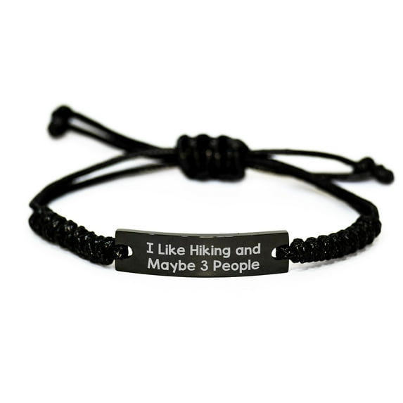 Funny Hiking Rope Bracelet, Gifts from Friends for Hiking Enthusiasts, I Like Hiking And Maybe 3 People, Birthday Unique Gifts for Men or Women