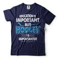thumbnail image 1 of Funny Hockey Shirt Education Is Important But Hockey Is Importanter Shirt Hockey Joke Shirt (XX-Large Navy Blue), 1 of 6