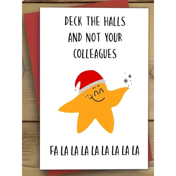 Funny Holiday Card – "Deck the Halls and Not Your Colleagues" with Santa Star Character – Blank Inside for Personalization – Perfect Office Holiday Greeting Card