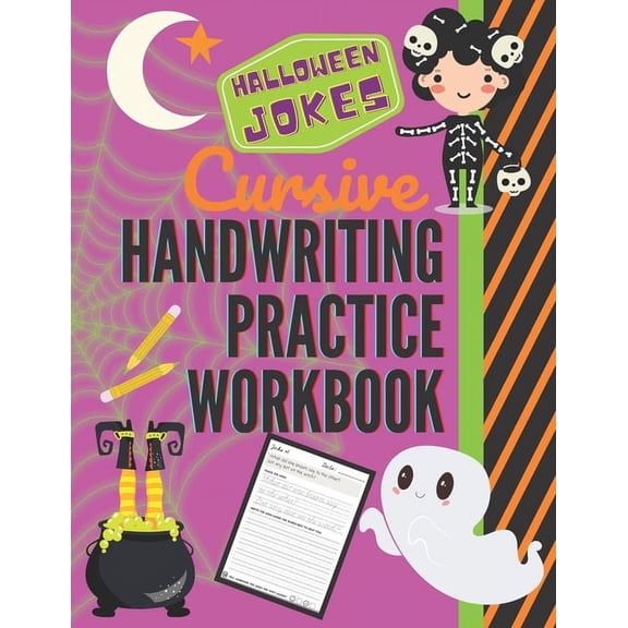 Funny Holiday Handwriting Practice Halloween Jokes Cursive Handwriting Practice Workbook: 101 Spooky Jokes to Practice Your Printing Penmanship for Kids in, Book 2, (Paperback)