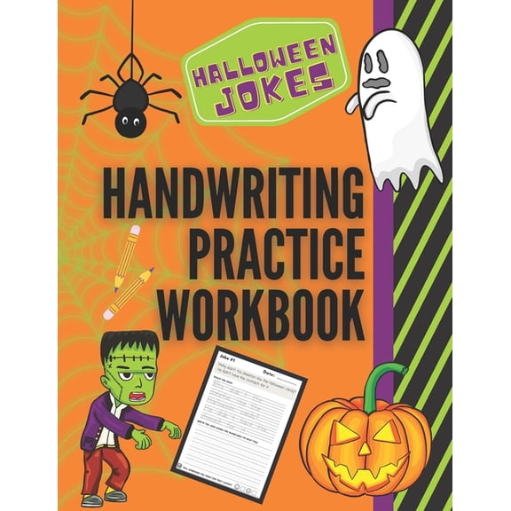 Funny Holiday Handwriting Practice Halloween Jokes Handwriting Practice Workbook: 101 Spooky Jokes to Practice Your Printing Penmanship for Kids in Kinderg, Book 1, (Paperback)