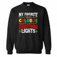 thumbnail image 1 of Funny Holiday Quote My Favorite Color Festive Lights Sweatshirt, up to size 5XL, 1 of 2