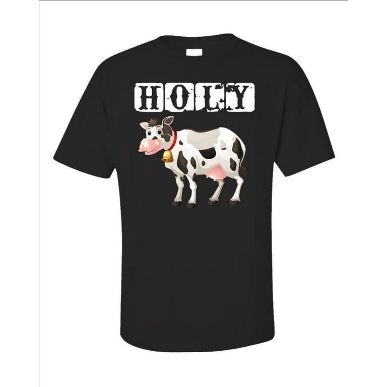 Holy Cow - Funny Farmer Cow T Shirt Holy Cow - Funny Farmer Cow T Shirt
