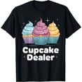 thumbnail image 1 of Funny Home Baking Cupcake Dealer Baker Pastry Chef T-Shirt, 1 of 4