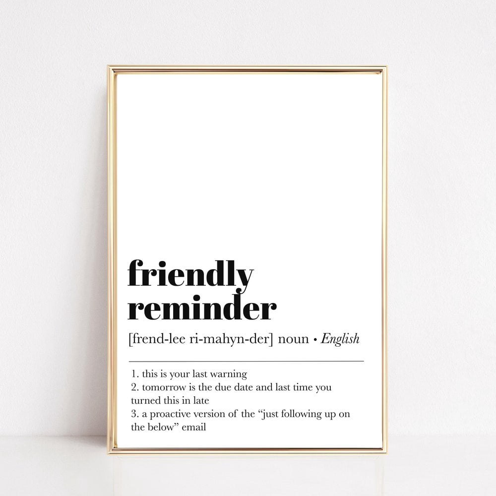 Funny Home Office Art, Friendly Reminder Definition Print, Home Office ...
