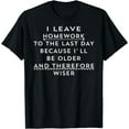 thumbnail image 1 of Funny Homework Shirt - Humor Saying for Teen Girls and Boys T-Shirt, 1 of 3