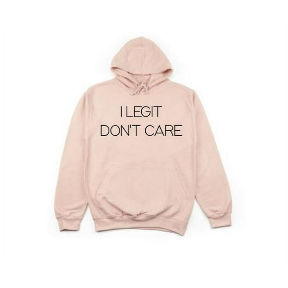 Funny Hoodies, I Legit Don't Care, Gift For Her, Unisex Hoodie, Sarcasm, Funny Sayings, Humor, Womens Fashion, Graphic Hoodie, I Don't Care, Peach (Black Text), MEDIUM
