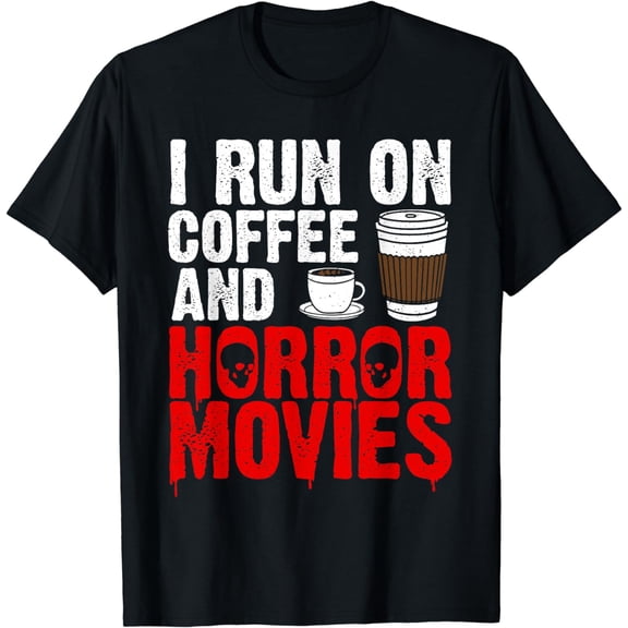 Funny Horror Movie Art For Men Women Coffee Horror Movies T-Shirt mens t shirt，black，women，funny，misfits，men，journey