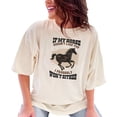 thumbnail image 1 of Funny Horse Quote T-Shirt, Equine Lover Tee, Horse Rider Gift, Equestrian Humor Shirt, Horseback Riding Apparel, Horse Lover Shirt, Ivory Comfort Colors T-Shirt, 2XL, 1 of 1